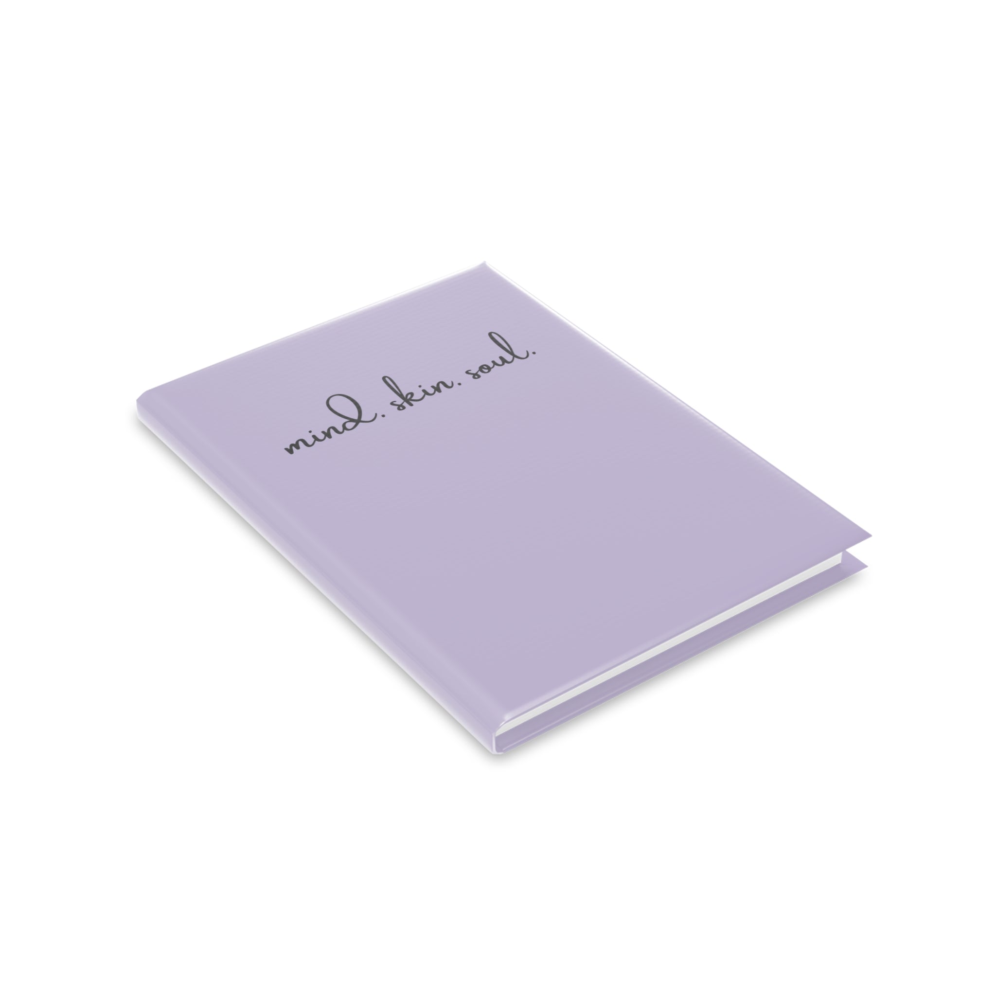 Mind. Skin. Soul. Journal