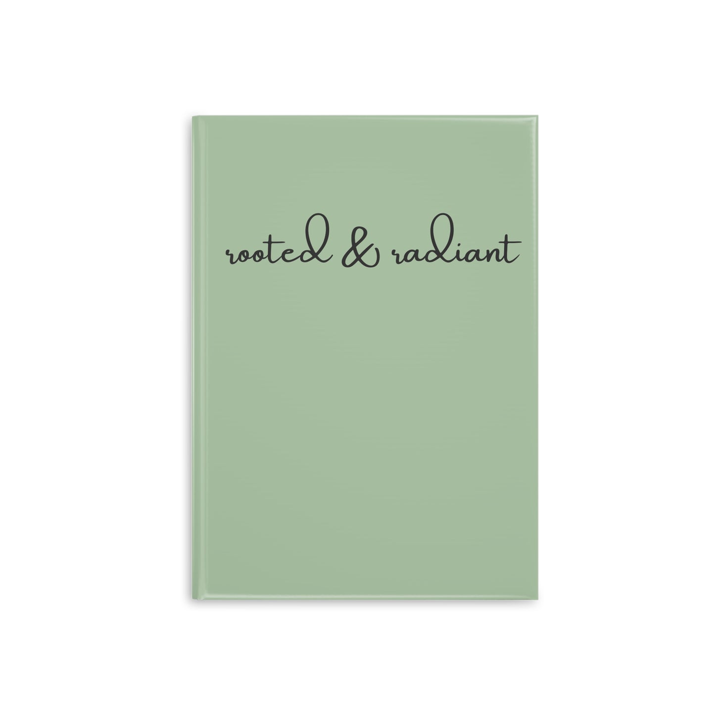 Rooted & Radiant Journal