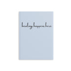 Healing Happens Here Journal