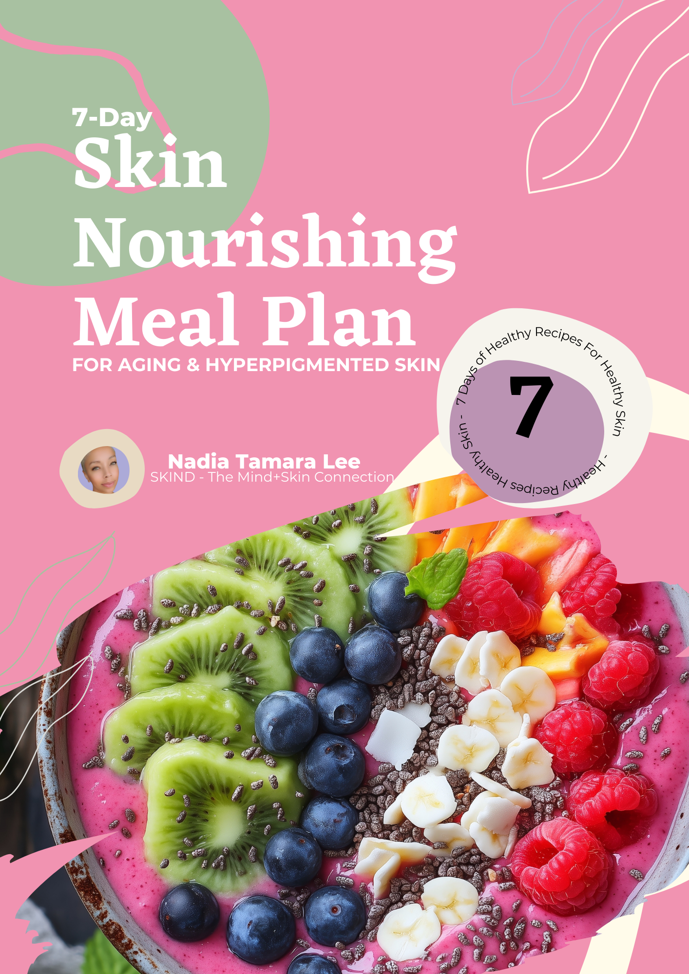 7-Day Skin Nourishing Meal Plan for Aging & Hyperpigmented Skin