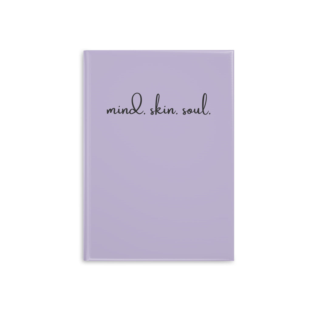 Mind. Skin. Soul. Journal